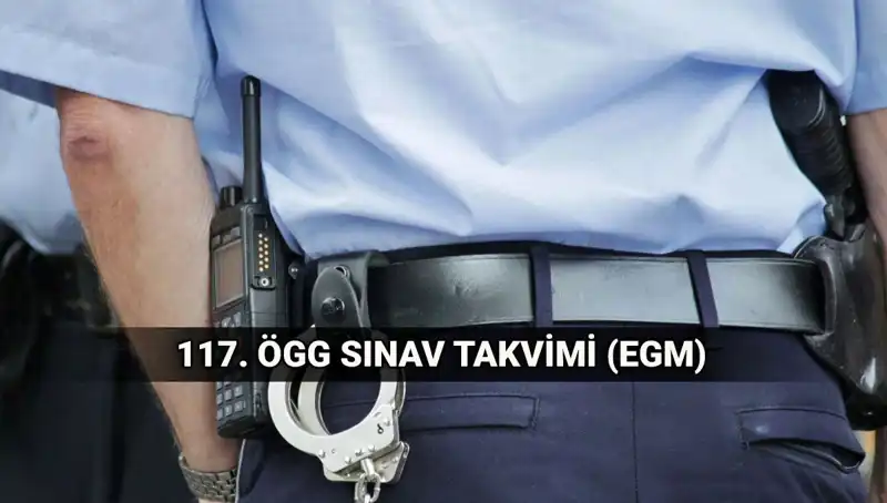 117. ÖGG Sınav Takvimi Açıklandı: Sınav Tarihleri Neler?