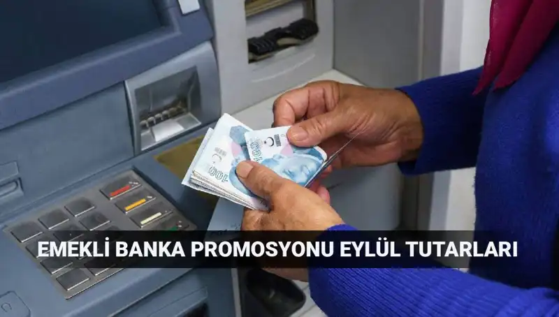 Eylül 2023 Emekli Banka Promosyonları: En Yüksek Tutarları Hangi Bankalar Sunuyor?