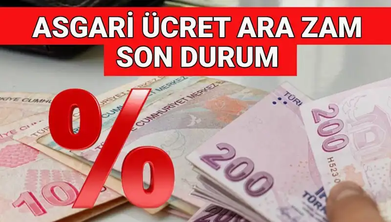 Asgari Ücrette Yeni Gelişmeler: Ara Zam İhtimali Yeniden Gündemde